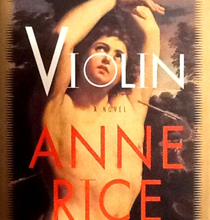 Livre du jour Anne Rice Le violon