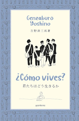 Livre du jour Genzaburo Yoshino Comment vivez vous