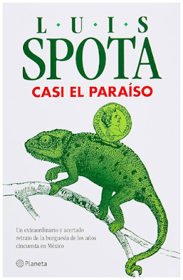 Livre du jour Luis Spota Presque Paradis