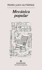 Livre du jour Pedro Juan Gutierrez Mecanique populaire
