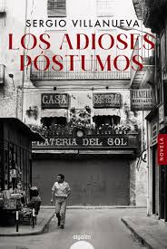 Livre du jour Sergio Villanueva un adieu posthume