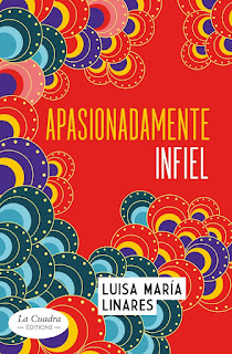 Livre du jour Luisa Maria Linares Passionnement infidele