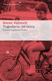 Yougoslavie mon land goran vojnovic