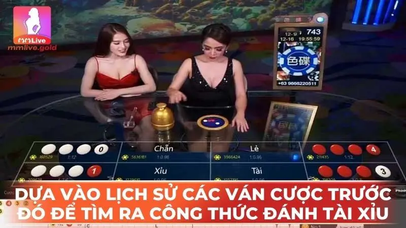 Dựa Vào lịch sử các ván cược trước đó ể tìm ra công thức đánh tài xỉu